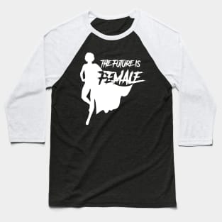 The Future is Female Baseball T-Shirt